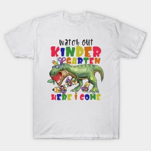 Watch out kindergarten here I come T-Shirt